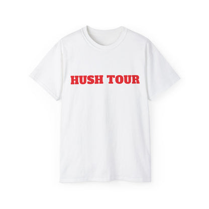 Unisex Ultra Cotton Tee | Hush Tour