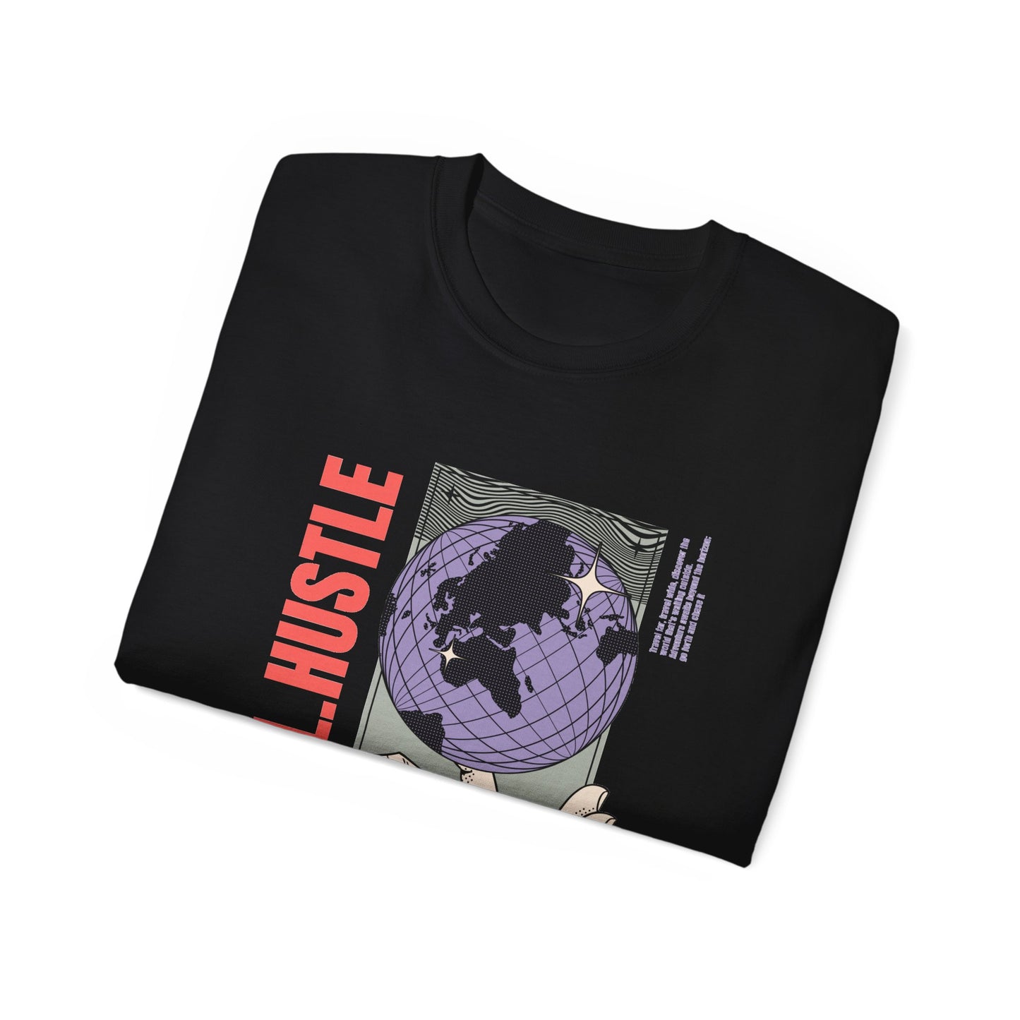 Travel.Hustle Globe Streetwear | Unisex Ultra Cotton Tee